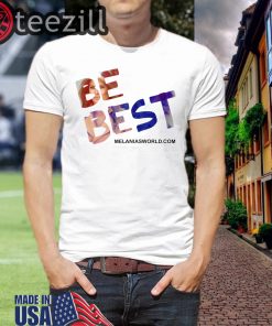 Melania Trump Be Best T-Shirt #BeBest