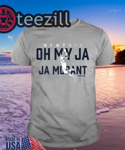 Memphis Oh My Ja Ja Morant Shirt Officially