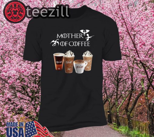 Mother Of Coffee Mc Coffee Shirt