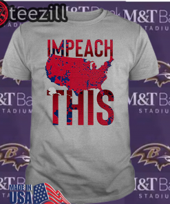 Offer 'Impeach This' Shirts
