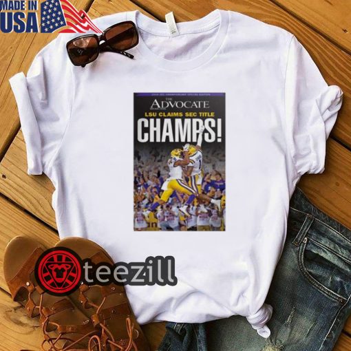 Official Advocate LSU Claims Sec Title Champions T-shirt