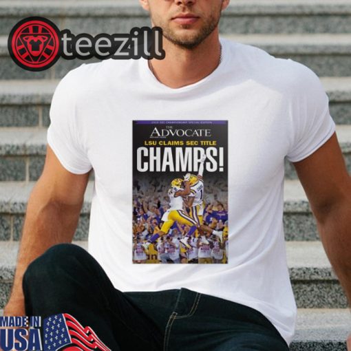 Official Advocate LSU Claims Sec Title Champions Tshirt