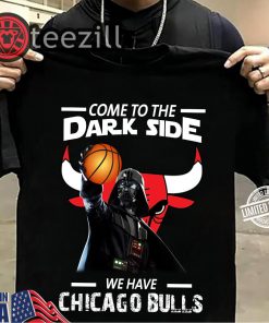 Official Come To The Dark Side We Have Chicago Bulls TShirt