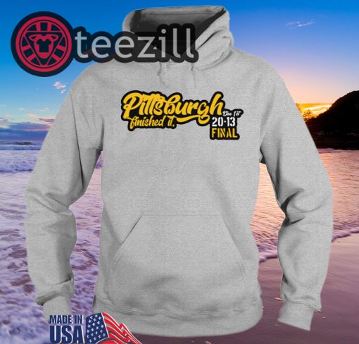 Pittsburgh finished it sweatertshirt