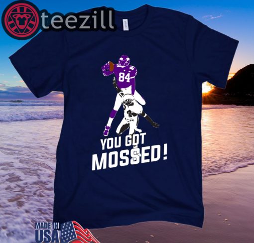 Randy Moss You Got Mossed T-Shirt