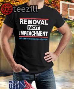 Remove Not Impeach Trump' TShirt