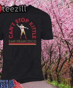 San Francisco - Can't Stop George Kittle Shirt