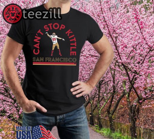San Francisco - Can't Stop George Kittle TShirt