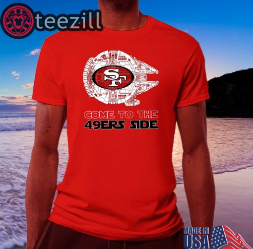 San Francisco Come To The 49ers Side TShirts