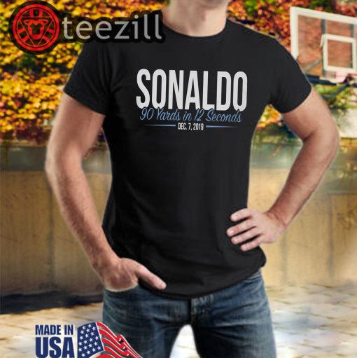 Sonaldo 90 Yards In 12 Seconds Dec, 7, 2019 T-Shirt