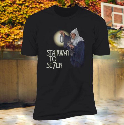 Stairway To Seven Shirts