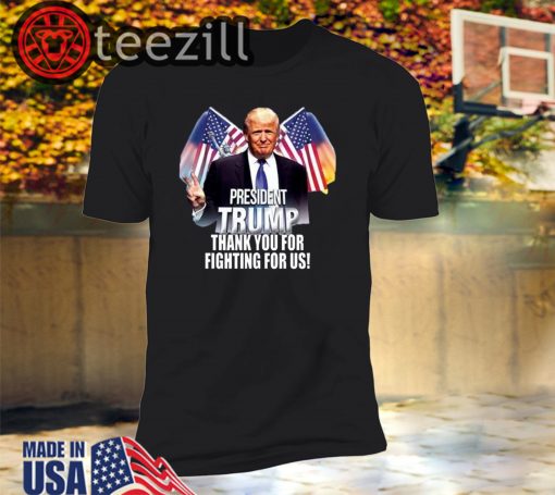 Thank You President Donald Trump T-Shirt