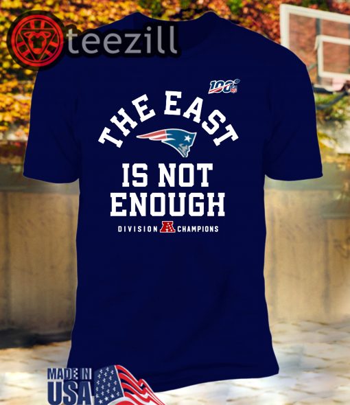 The East Is Not Enough NFL Shirts