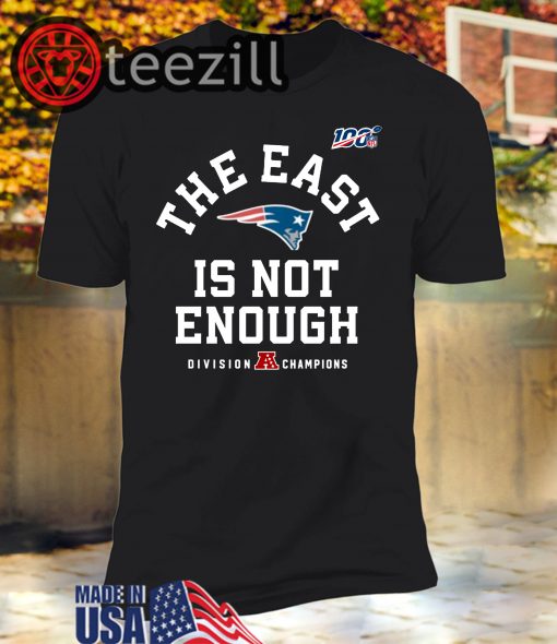 The East Is Not Enough NFL T-Shirt