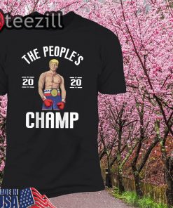 The People's Champ Donald Trump 2020 Boxer Boxing Shirt T-Shirt