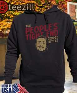 The People's Tight End Shirts George Kittle Licensed