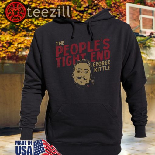 The People's Tight End Shirts George Kittle Licensed