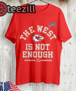 The West Is Not Enough Chiefs 2019 AFC Shirt
