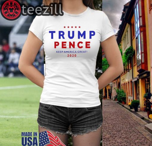 Tito Ortiz Trump Shirt Trump Pence 2020 Shirts Pence Keep America