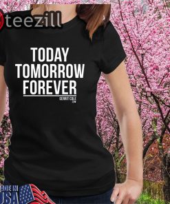 Today Tomorrow Forever 2020 Shirt