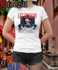 Tony Montana - Let It Snow T-shirt