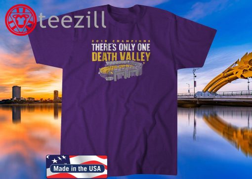 2019 Champions There's Only One Death Valley Shirt