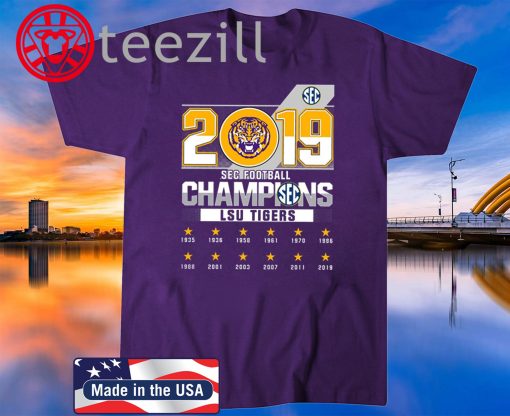 2019 Sec Football Champions LSU Tigers TShirt