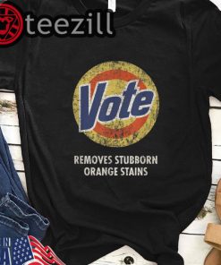 Anti Trump Vote Removes Stubborn Orange Stains Shirt