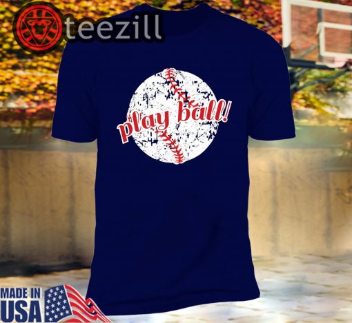 Baseball Play Ball Funny Cute Graphic Play B T-shirt