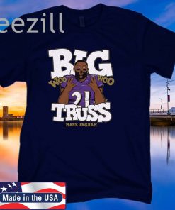 Big Truss Woo Woo - Mark Ingram TShirt