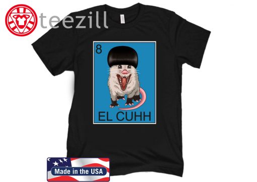EL Takuache Cuh Cuhh T-Shirt