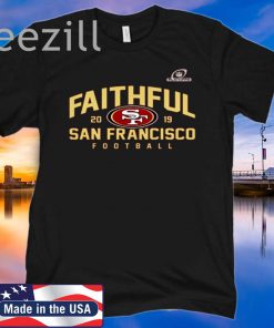 FAITHFUL 2019 SAN FRANCISCO FOOTBALL LIMITED EDITION SHIRTS