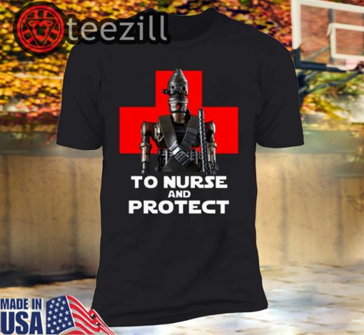 IG-11 to nurse and protect Star Wars T shirt