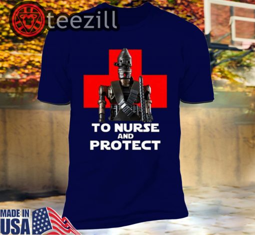 IG-11 to nurse and protect Star Wars shirt