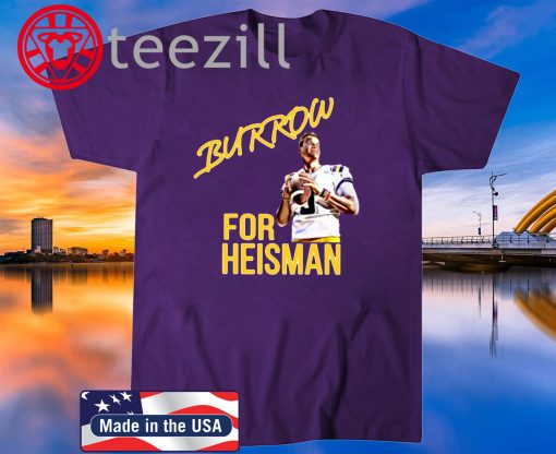 Joe Burrow for Heisman LSU Football Shirts