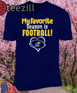 Kansas Jayhawks My Favorite Season Is Football Tshirts