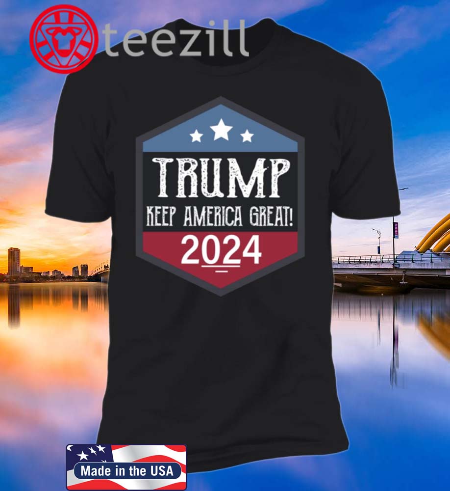 Keep America Great Shirt Donald Trump 2020 2024 TShirt teezill