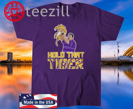 LSU Tigers Hold that Tiger 2020 T-Shirt
