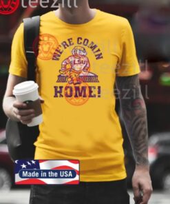 LSU Tigers We're Coming Home Dome T-Shirts
