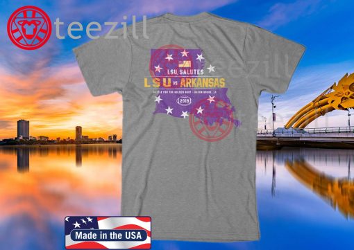 LSU Tigers vs Arkansas Razorbacks 2019 LSU Salutes Gameday T-Shirt