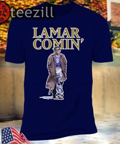 Lamar Jackson Lamar Comin' Shirt