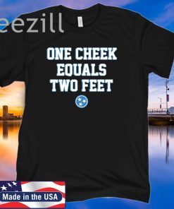 One Cheek Equals Two Feet Football Shirts