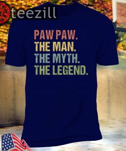 Paw Paw The Man The Myth The Legend Shirt For Mens Grandpa