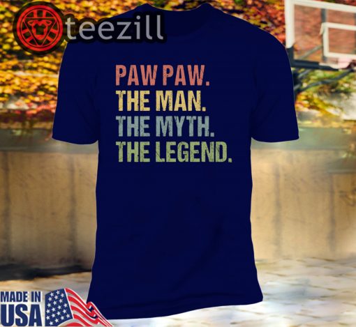 Paw Paw The Man The Myth The Legend Shirt For Mens Grandpa