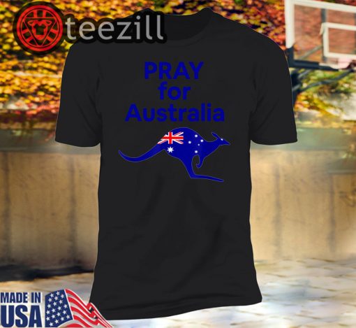Pray for Australia 2020 Shirt