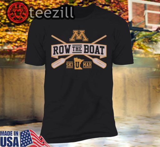 Row The Boat Minnesota Ski U Mah Shirts