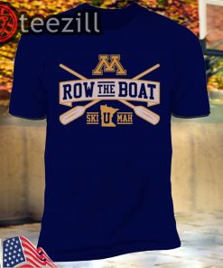 Row The Boat Minnesota Ski U Mah TShirt