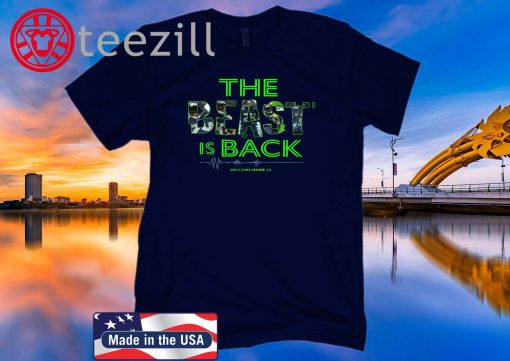SEAHAWKS THE BEAST IS BACK WELCOME HOME 24 T-SHIRT