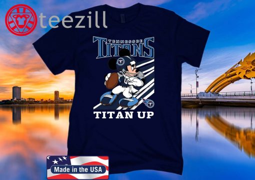 Tennessee Titans Slogan Titan Up Mickey Mouse NFL Shirt