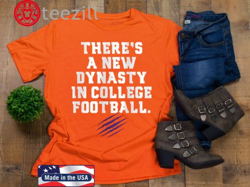 There's A New Dynasty In College Football Tshirt